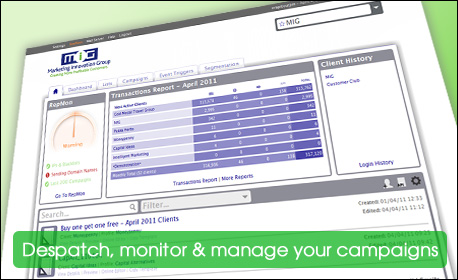 Despatch, monitor and manage your own email campaigns