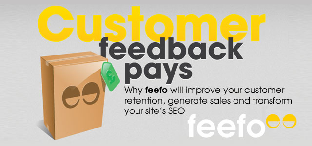 Feefo -  An independent service to gather feedback from your customers and help improve search engine ratings.
